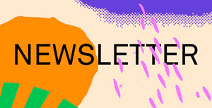 Das Wort Newsletter steht auf einem hellen Hintergrund mit lila, orange und grünem grafischen Muster